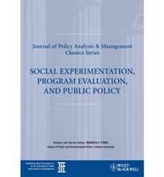Social Experimentation, Program Evaluation, and Public Policy