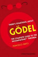 There's Something About Gödel!