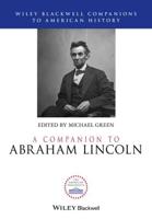 A Companion to Abraham Lincoln