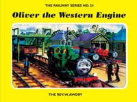 The Railway Series No. 24 : Oliver the Western Engine