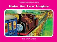 The Railway Series No. 25 : Duke the Lost Engine
