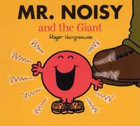 Mr. Noisy and the Giant