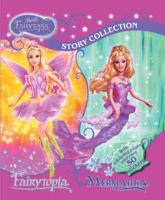 Barbie Fairytopia Story Collection. "Fairytopia", "Mermaidia"