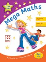 Mega Maths. Age 7-9