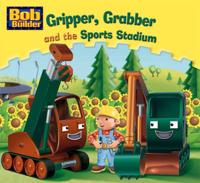 Gripper, Grabber and the Sports Stadium
