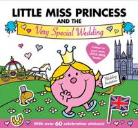 Little Miss Princess and the Very Special Wedding