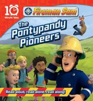 The Pontypandy Pioneers