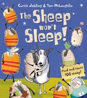 The Sheep Won't Sleep!