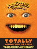 Totally Annoying Orange!