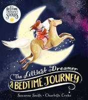 The Littlest Dreamer. Bedtime Journey