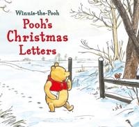 Winnie-the-Pooh. Pooh's Christmas Letters
