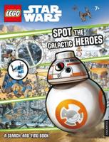 LEGO¬ Star Wars: Spot the Galactic Heroes A Search-and-Find Book