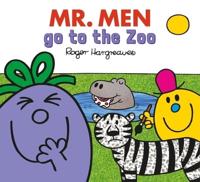 Mr. Men Go to the the Zoo