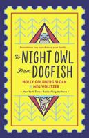 To Night Owl from Dogfish