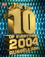 Top 10 of Everything 2004