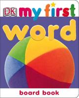 My First Word Board Book