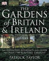 The Gardens of Britain & Ireland