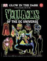 Villains of the DC Universe Glow in the Dark Sticker Book