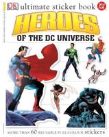 Heroes of the DC Universe Ultimate Sticker Book