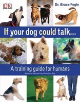If Your Dog Could Talk