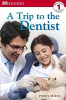 A Trip to the Dentist