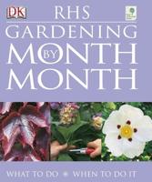 RHS Gardening Month by Month