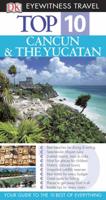 Cancun and the Yucatan