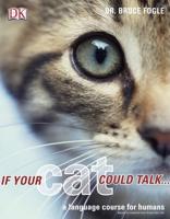 If Your Cat Could Talk-