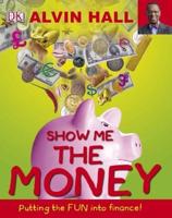 Show Me the Money