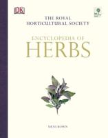 The Royal Horticultural Society New Encyclopedia of Herbs & Their Uses