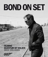 Bond on Set