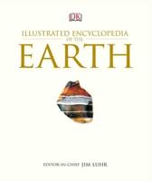 DK Illustrated Encyclopedia of the Earth