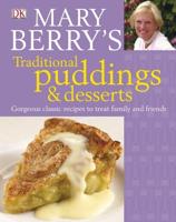 Mary Berry's Traditional Puddings & Desserts