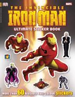 The Invincible Iron Man Ultimate Sticker Book