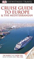 Cruise Guide to Europe & The Mediterranean