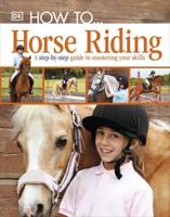 How To-- Horse Riding