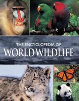 The Encyclopedia of World Wildlife