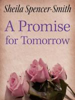 A Promise for Tomorrow