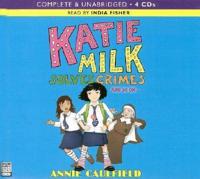 Katie Milk Solves Crimes and So on -