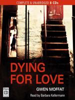 Dying for Love