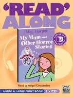 My Mum and Other Horror Stories
