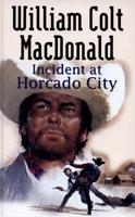 Incident at Horcado City