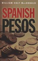 Spanish Pesos
