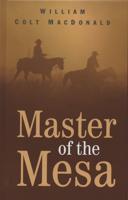 Master of the Mesa