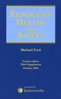 Redgrave's Health and Safety. Third Supplement [To The] 4th Ed