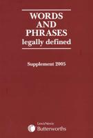 Words and Phrases Legally Defined. Supplement 2005