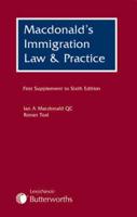 Immigration Law and Practice in the United Kingdom. First Supplement to Sixth Edition