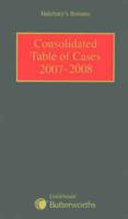 Halsbury's Statutes. Consolidated Table of Cases 2007-2008