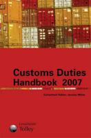 Tolley's Customs Duties Handbook 2007