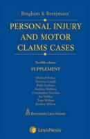 Bingham and Berrymans' Personal Injury and Motor Claim Cases, Twelfth Edition. Supplement